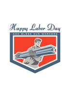 Labor Day Greeting Card Construction Worker I-Beam