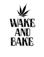Wake and Bake